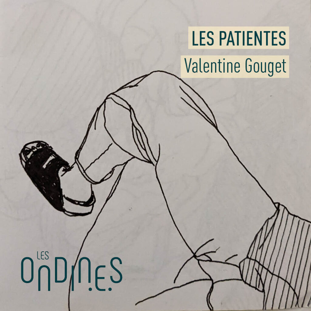 Les patientes - Valentine Gouget